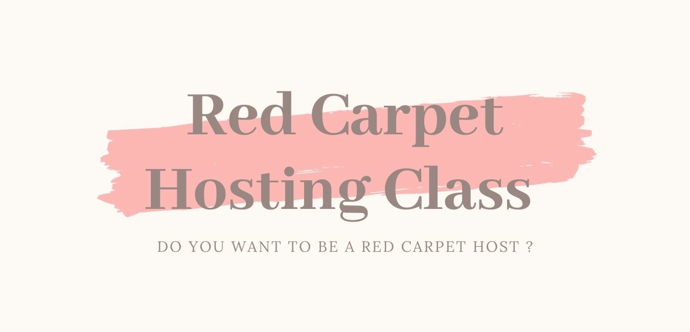 Red Carpet Hosting Class